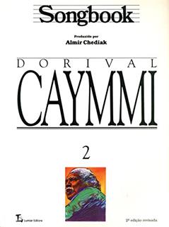 Songbook Dorival Caymmi - Volume 2, do autor Almir Chediak