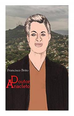 Doutor Anacleto, do autor Francisco de Assis Brito