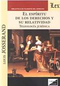 Ler Espiritu de los Derechos y Su Relatividad, do autor Louis Josserand