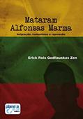 Ler Mataram Alfonsas Marma - Imigração, Comunismo e Repressão, do autor Erick Zen