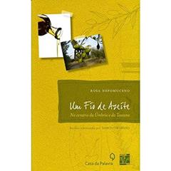 Um fio de azeite, do autor Rosa Nepomuceno