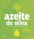 Ler Azeite de oliva, do autor Flávia Quaresma; Paulo de Abreu e Lima; César Martínez Ler Azeite de oliva, do autor Flávia Quaresma; Paulo de Abreu e Lima; César Martínez