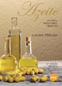 Azeite, do autor Luciano Percussi