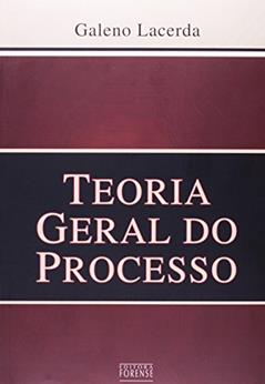 Teoria Geral do Processo, do autor Galeno Vellinho Lacerda