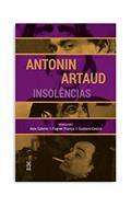 Ler Antonin Artaud: Insolências, do autor Alex Galeno; Fagner França; Gustavo Castro