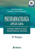 Ler Psicofarmacologia Aplicada - Manejo Prático dos Transtornos Mentais - 2ª Edição (eBook), do autor Frederico Navas Demétrio; Teng Chei Tung Ler Psicofarmacologia Aplicada - Manejo Prático dos Transtornos Mentais - 2ª Edição (eBook), do autor Frederico Navas Demétrio; Teng Chei Tung