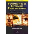Ler Fundamentos de Interações Medicamentosas dos Psicofármacos com Outros Medicamentos, do autor Douglas Dogol Sucar