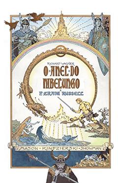 O Anel do Nibelungo - Volume Único Exclusivo Amazon, do autor P. Craig Russell