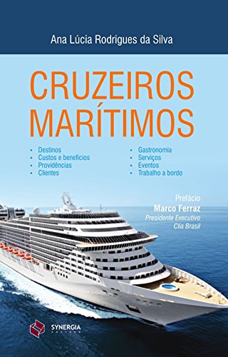 Ler Cruzeiros marítimos, do autor Ana Lúcia Rodrigues da Silva