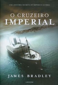 O Cruzeiro Imperial, do autor James Bradley