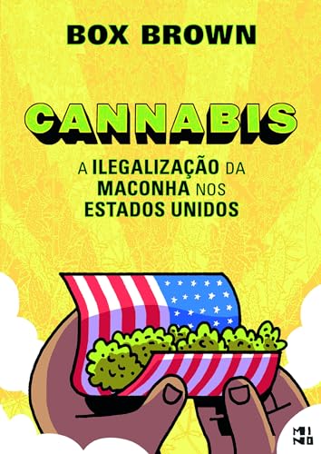 Ler Cannabis: A ilegalização da maconha nos Estados Unidos, do autor Box Brown Ler Cannabis: A ilegalização da maconha nos Estados Unidos, do autor Box Brown