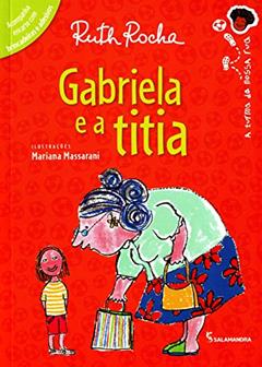 Gabriela e a titia, do autor Ruth Rocha