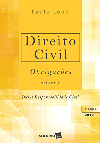 Ler Direito civil 2 : Obrigações - 7ª edição de 2019: Obrigações - Inclui Responsabilidade Civil, do autor Paulo Lôbo