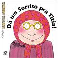 Ler Dá um sorriso pra titia!, do autor Diane Paterson