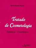 Ler Tratado de cosmetologia: estética - Cosmética, do autor Marie-Claude Martini