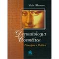 Ler Dermatologia Cosmética, do autor Leslie Baumann