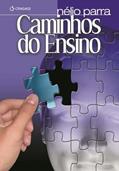 Ler Caminhos Do Ensino: Instrutor, Professor, Mestre, do autor Nélio Parra