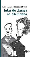 Ler Lutas de Classes na Alemanha, do autor Karl Marx; Friedrich Engels Ler Lutas de Classes na Alemanha, do autor Karl Marx; Friedrich Engels
