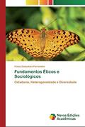 Ler Fundamentos Éticos e Sociológicos: Cidadania, Heterogeneidade e Diversidade, do autor Flávia Gonçalves Fernandes