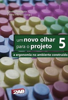 Um Novo Olhar Para o Projeto - Vol. 5, do autor Cláudia Mont'Alvão; Vilma Villarouco