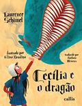 Ler Cecília e o Dragão, do autor Lawrence Schimel