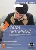 Ler Nova Ortografia - Vídeoaula Iesde - CD-ROM + Dvd, do autor 0 Ler Nova Ortografia - Vídeoaula Iesde - CD-ROM + Dvd, do autor 0