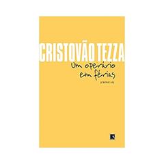Um operário em férias, do autor Cristóvão Tezza