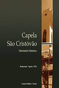 Ler Capela São Cristóvão: Patrimônio HIstórico, do autor Tânia Maria Penso Ghedin