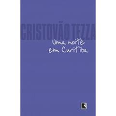 Uma noite em Curitiba, do autor Cristóvão Tezza