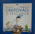 Ler Cristóvão O Pescador, do autor Liliana Iacocca