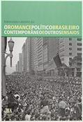Ler O Romance Político Brasileiro Contemporâneo e Outros Ensaios, do autor Fernando Cristóvão Ler O Romance Político Brasileiro Contemporâneo e Outros Ensaios, do autor Fernando Cristóvão