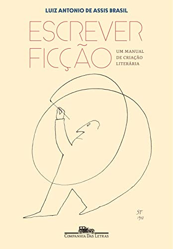 Ler Escrever ficção: Um manual de criação literária, do autor Luiz Antonio de Assis Brasil Ler Escrever ficção: Um manual de criação literária, do autor Luiz Antonio de Assis Brasil