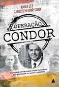 Ler Operação Condor, do autor Carlos Heitor Cony Ler Operação Condor, do autor Carlos Heitor Cony