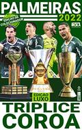 Ler Show de Bola Magazine Super Pôster - Palmeiras Tríplice Coroa 2022, do autor On Line Editora Ler Show de Bola Magazine Super Pôster - Palmeiras Tríplice Coroa 2022, do autor On Line Editora
