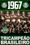 Ler Coleção Oficial Histórica Palmeiras Edição 07 - Tricampeão Brasileiro de 1967, do autor On Line Editora