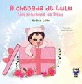 Ler A chegada de Lulu: Um presente de Deus, do autor Eutina Leite