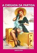 Ler A Chegada da Partida, do autor Marcos Cruz Ler A Chegada da Partida, do autor Marcos Cruz