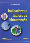 Ler Indicadores e Indices de Manutenção 2Edição 16, do autor Gil Branco Filho Ler Indicadores e Indices de Manutenção 2Edição 16, do autor Gil Branco Filho