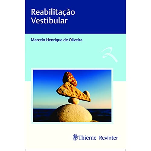Ler Reabilitação Vestibular, do autor Marcelo Henrique de Oliveira Ler Reabilitação Vestibular, do autor Marcelo Henrique de Oliveira