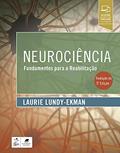 Neurociência - Fundamentos para a Reabilitação, do autor Laurie LUNDY-EKMAN