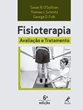 Ler Fisioterapia: Avaliação e tratamento, do autor Susan B. Sullivan; Thomas J. Schmitz; George D. Fulk Ler Fisioterapia: Avaliação e tratamento, do autor Susan B. Sullivan; Thomas J. Schmitz; George D. Fulk