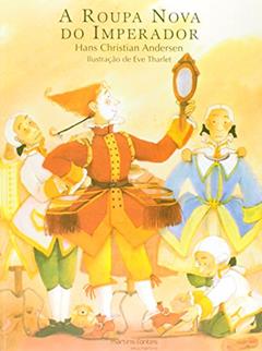 Roupa nova do imperador, A, do autor Hans Christian Andersen