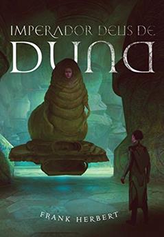 Imperador Deus de Duna (Crônicas de Duna Livro 4), do autor Frank Herbert
