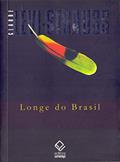 Ler Longe do Brasil, do autor Claude Levi-Strauss