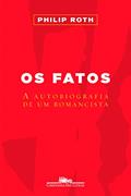 Ler Os fatos, do autor Philip Roth