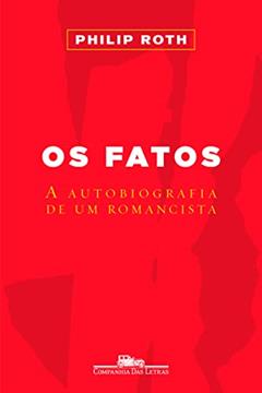Os fatos, do autor Philip Roth