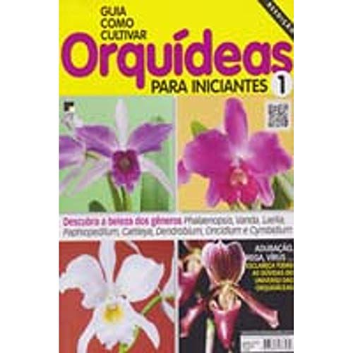 Ler Como Cultivar Orquídeas Para Iniciantes 1 - 2016, do autor Casa Dois Editora Ler Como Cultivar Orquídeas Para Iniciantes 1 - 2016, do autor Casa Dois Editora