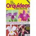 Ler Como Cultivar Orquídeas Para Iniciantes 1 - 2016, do autor Casa Dois Editora Ler Como Cultivar Orquídeas Para Iniciantes 1 - 2016, do autor Casa Dois Editora