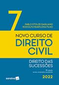 Ler Novo curso de direito civil - direito das sucessões - Vol 7 - 9ª edição 2022: Volume 7, do autor Pablo Stolze Gagliano; Rodolfo Pamplona Filho Ler Novo curso de direito civil - direito das sucessões - Vol 7 - 9ª edição 2022: Volume 7, do autor Pablo Stolze Gagliano; Rodolfo Pamplona Filho