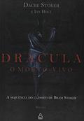 Ler Drácula, o Morto-Vivo, do autor Dacre Stoker Ler Drácula, o Morto-Vivo, do autor Dacre Stoker